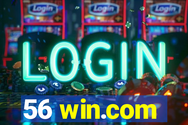 56 win.com